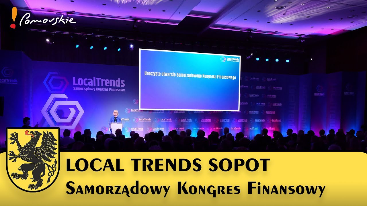 LocalTrends Sopot - Samorządowy Kongres Finansowy