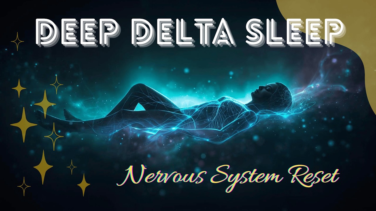 Vagus Nerve & Delta Waves | Deep Sleep & Nervous System Healing (2H30)