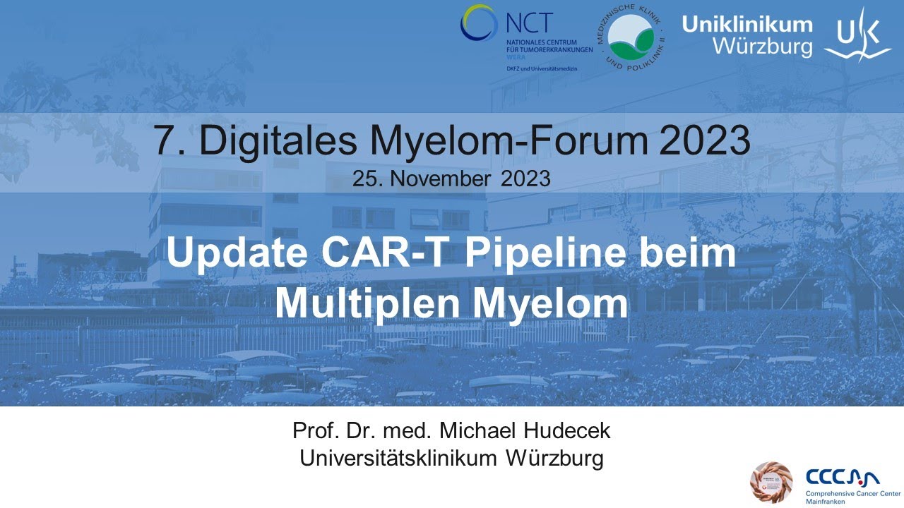 Prof. Dr. med. Michael Hudecek: Update CAR-T Pipeline beim Multiplen Myelom