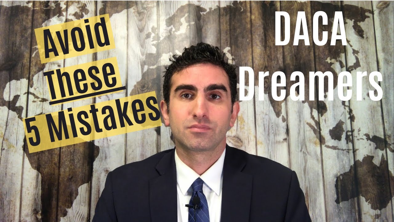 5 Mistakes DACA Dreamers Should Avoid