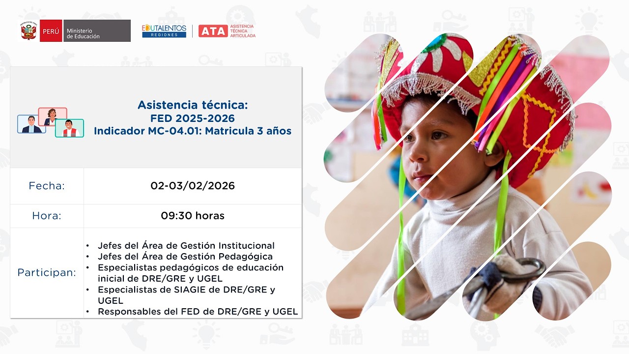 Asistencia técnica: FED 2025-2026Indicador MC-04.01: Matricula 3 años