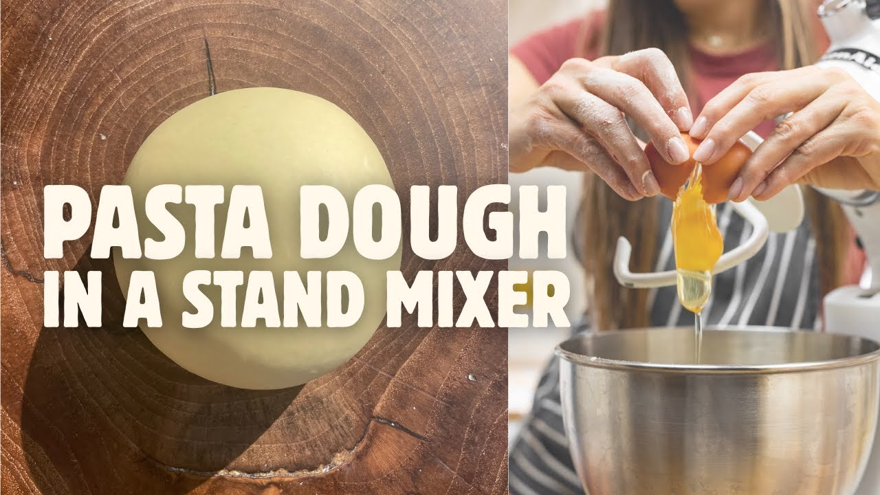 How to Make Pasta Dough in a Stand Mixer