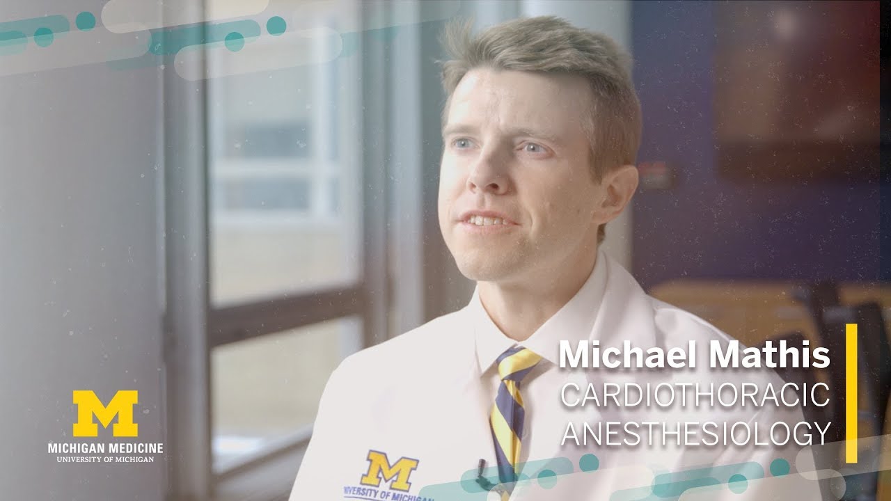 Michael Mathis, M.D. | Cardiothoracic Anesthesiology,  Michigan Medicine