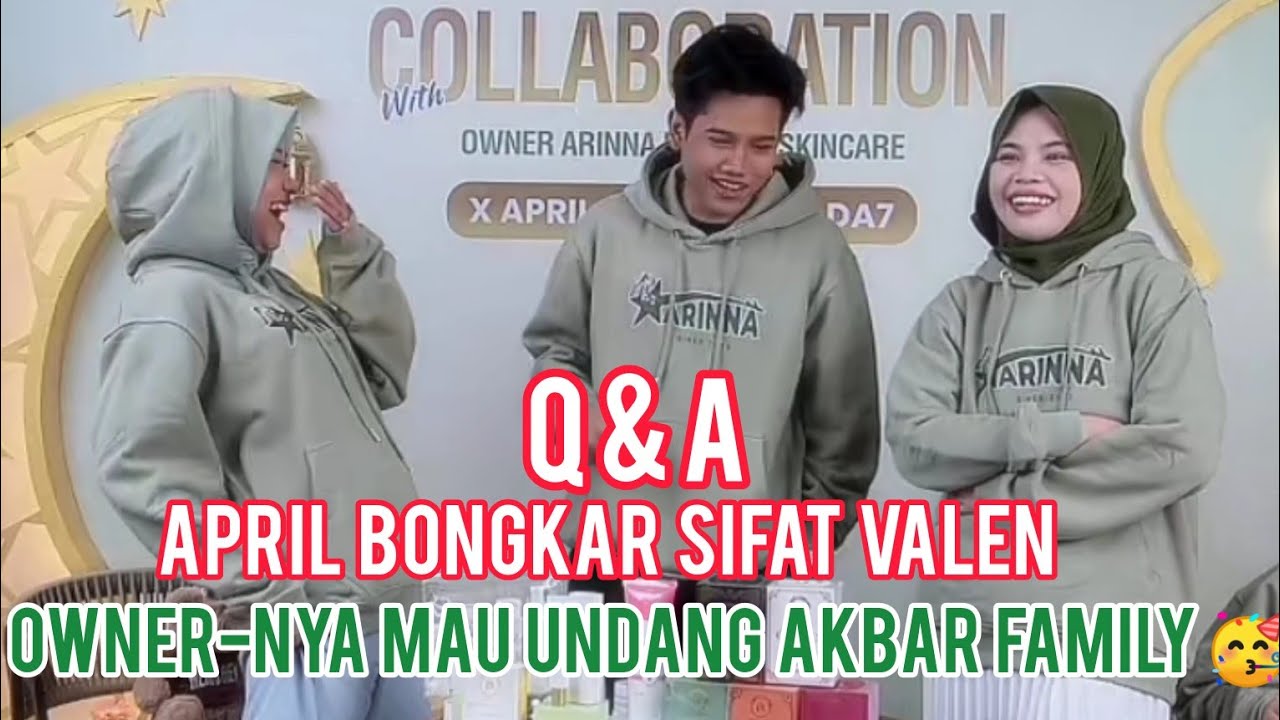 SIFAT VALEN DIBONGKAR OLEH APRIL. VALEN NGABARIN MILA DULU, AKBAR FAMILY MAU DI UNDANG DISINI