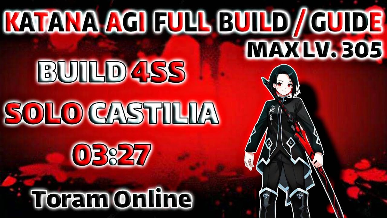 Toram Online Dual Katana AGI Build 4SS ไอเทมเเละสกิลทั้งหมด คาตานะสาย 4ฤดู 