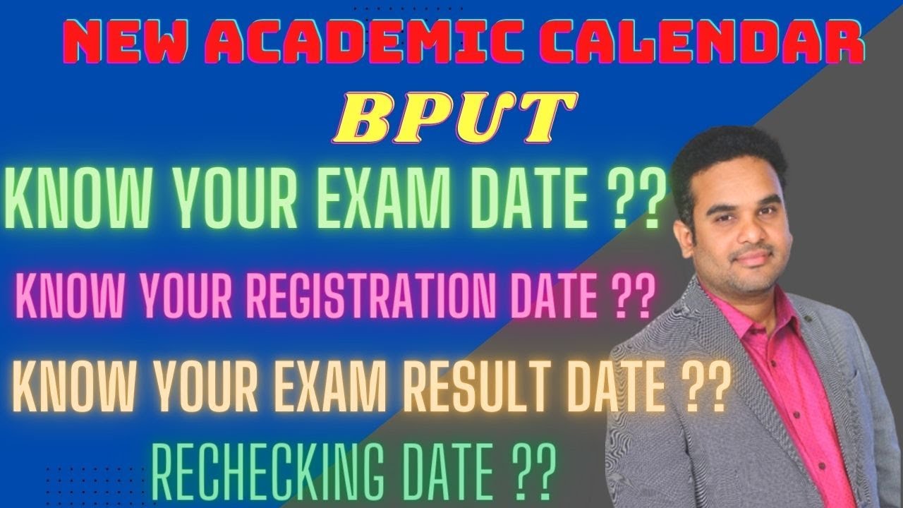 NEW ACADEMIC CALENDAR FOR BPUT STUDENTS.
