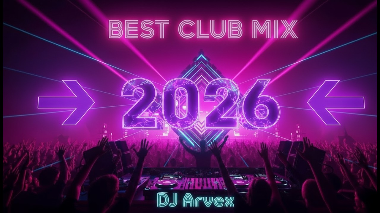 💣 Best Dance Party Mix 2026 | Nonstop DJ Club Music & Disco Remixes