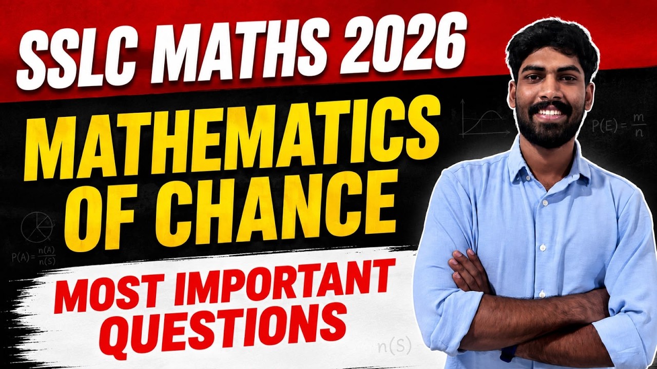SSLC MATHS 2026 | MATHEMATICS OF CHANCES |ONAM EXAM SPECIAL |MOST IMPORTANT QUESTIONS