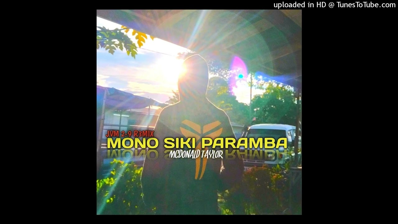 MONO SIKI PARAMBA (JVM 2-9 R3MIX)