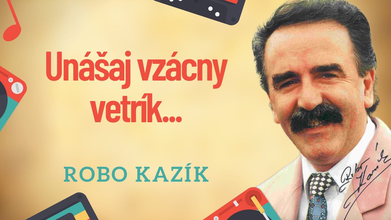 Robo Kazík - Unášaj vzácny vetrík