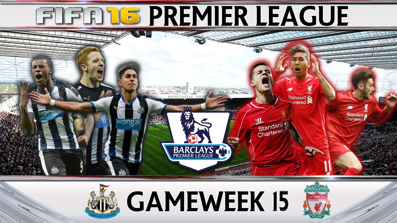 Newcastle vs Liverpool  Fifa 16 Premier League Gameweek 15