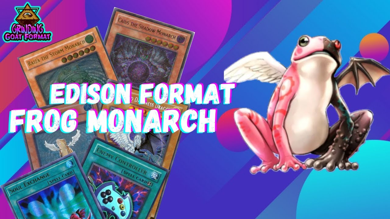 Yu-Gi-Oh! Edison Format - Frog Monarch Matches and Decklist #EdisonFormat #MonarchDeck #GoatFormat
