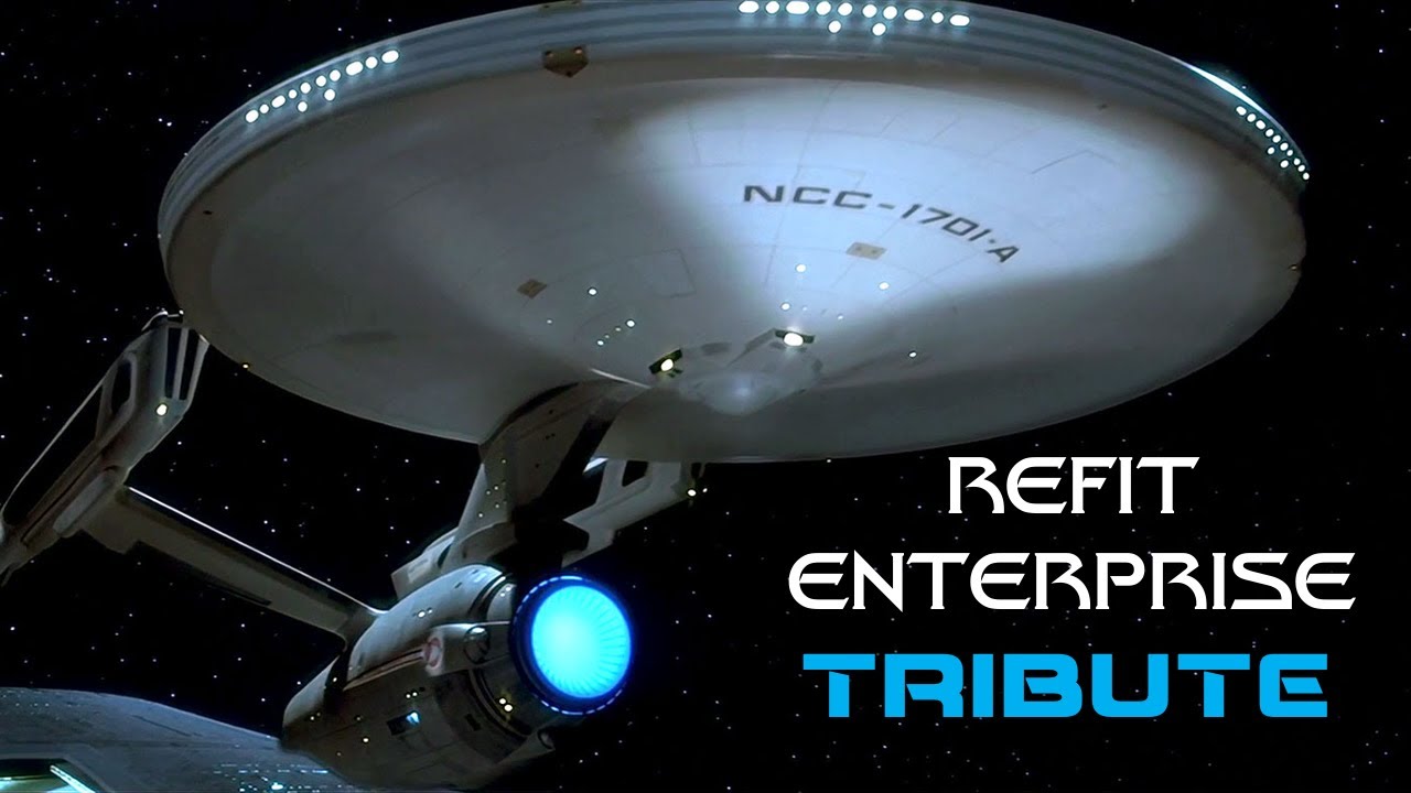 Star Trek: Refit USS Enterprise Tribute