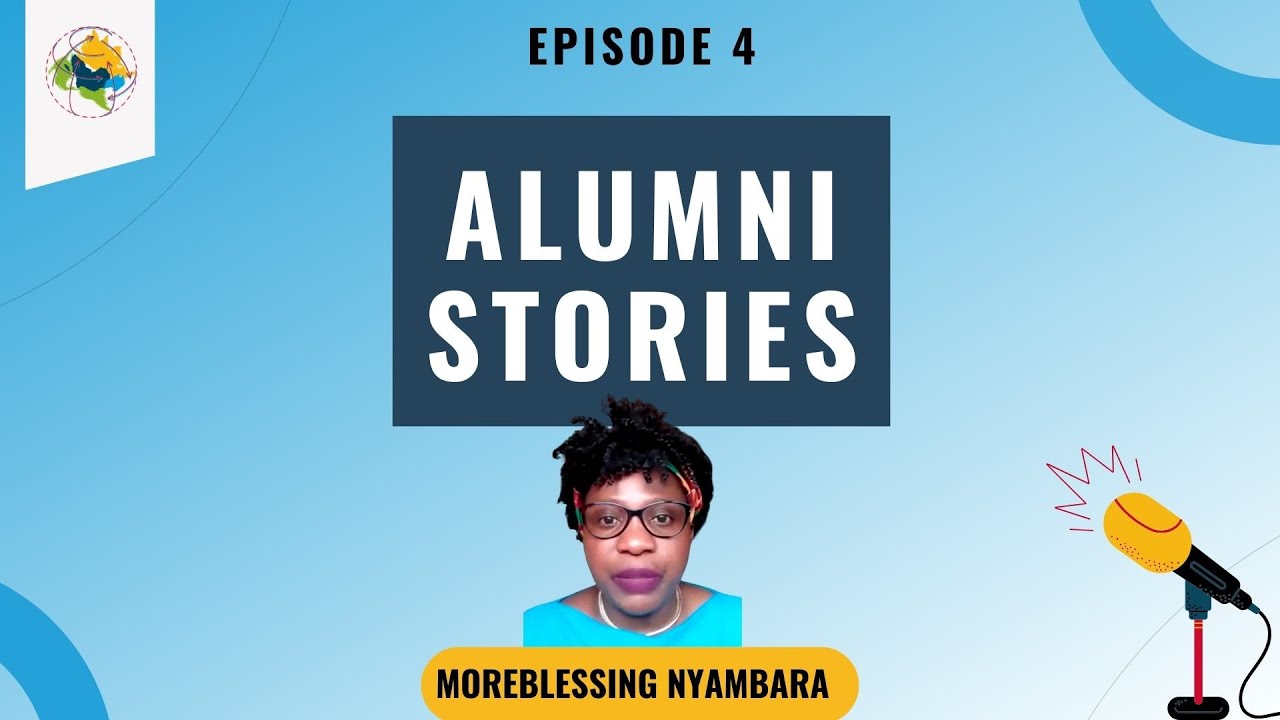 Alumni Stories: Episode 4 with Moreblessing Nyambara (ARTUZ)