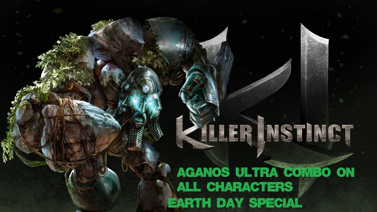 Killer Instinct: Aganos Ultra Combo On All Characters: (Earth Day Special)