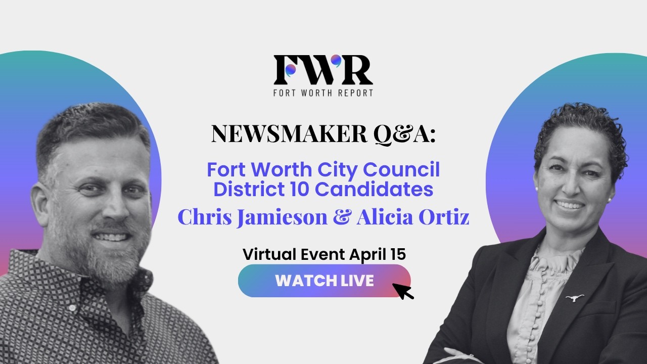 Newsmaker Q&A: Fort Worth City Council District 10 Candidates