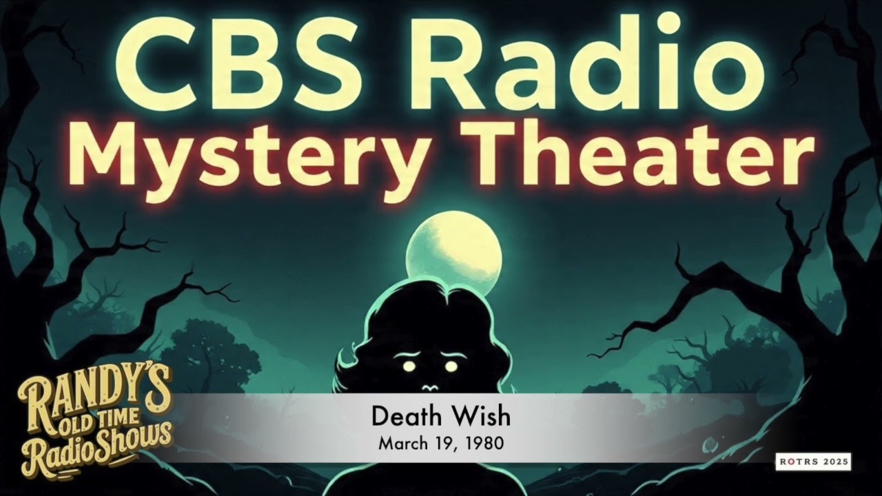 80 03 19 CBS Radio Mystery Theater Death Wish