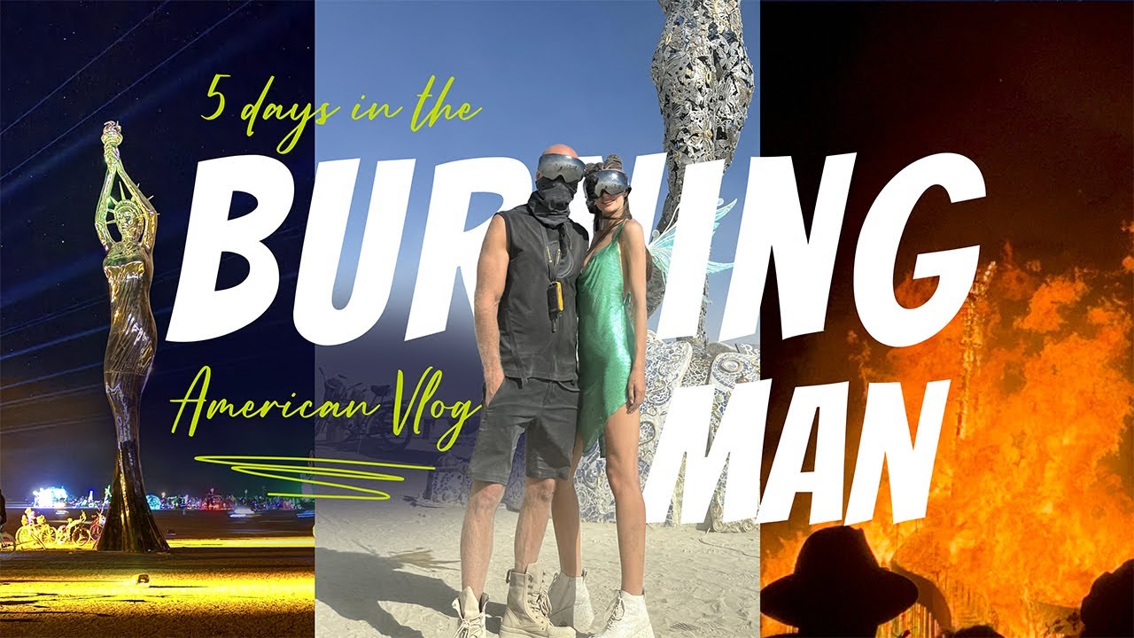 ВЛОГ 🔥 МОЯ ПЕРВАЯ ПОЕЗДКА НА BURNING MAN 2024 | VLOG MY FIRST BURNING MAN