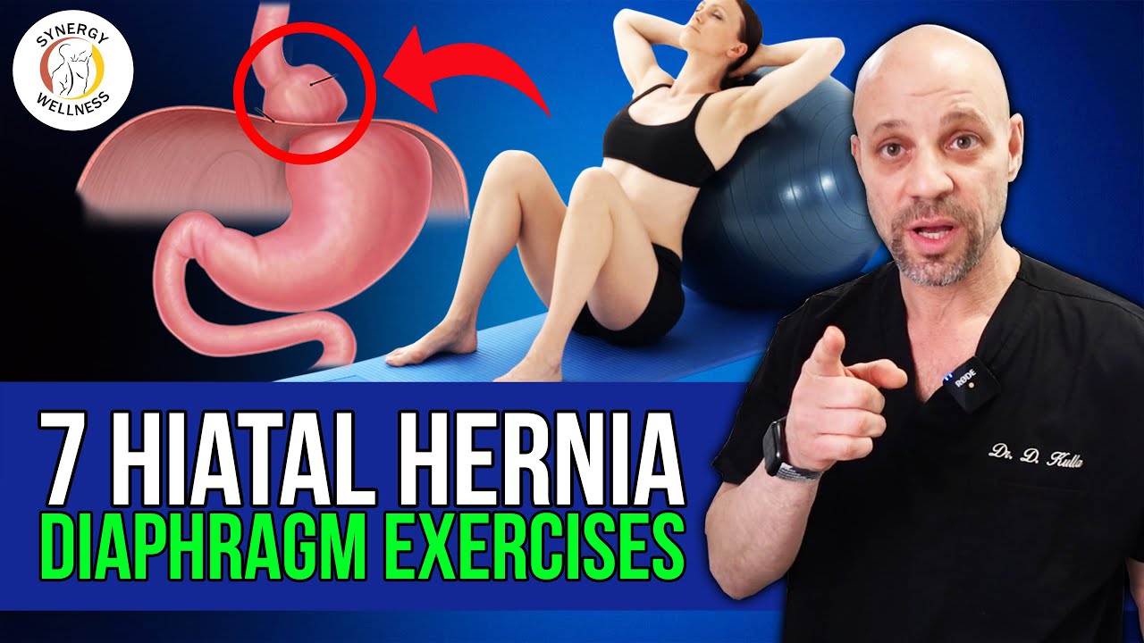 7 Hiatal Hernia Diaphragm Strengthening Exercises
