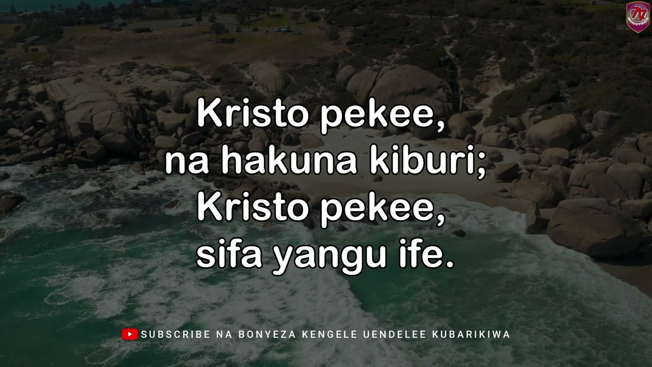 Si mimi Kristo. Nyimbo za Kristo No:17