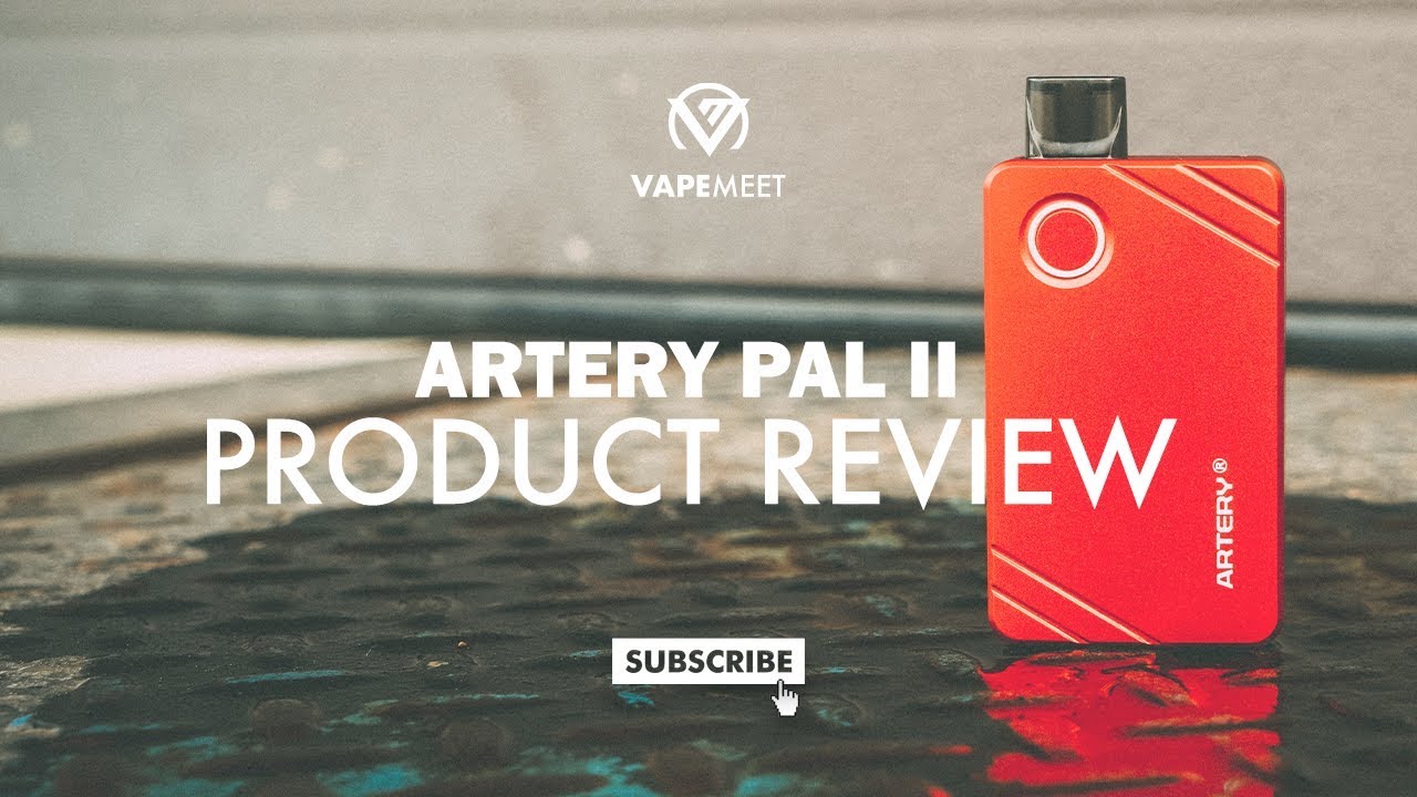 Artery Pal II Review - For Vapers by Vapers!