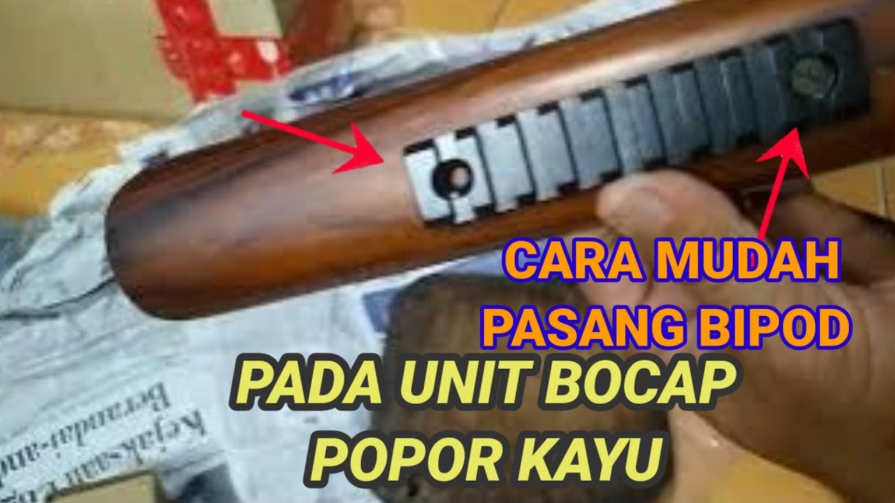 Cara Mudah Memasang Bipod Atlas di Unit Bocap 500cc Popor Kayu Sono