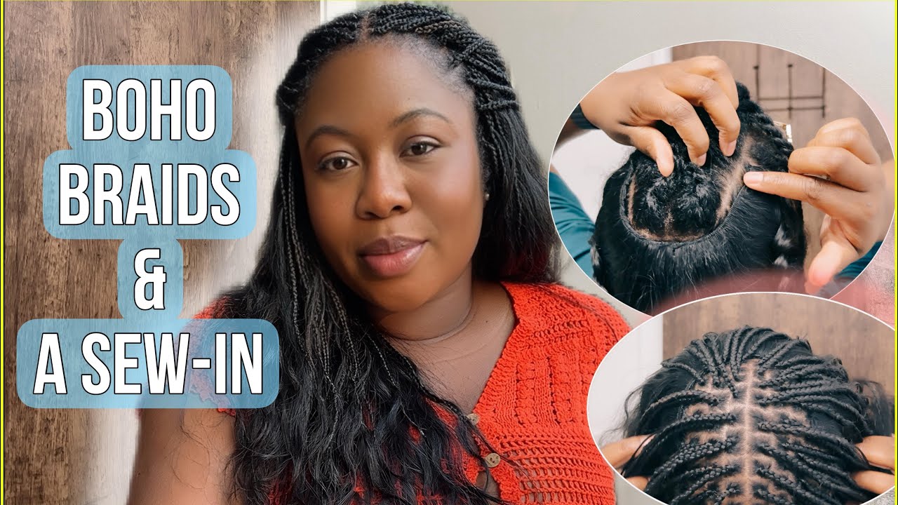 Boho Braids in Front, Sew-in in Back