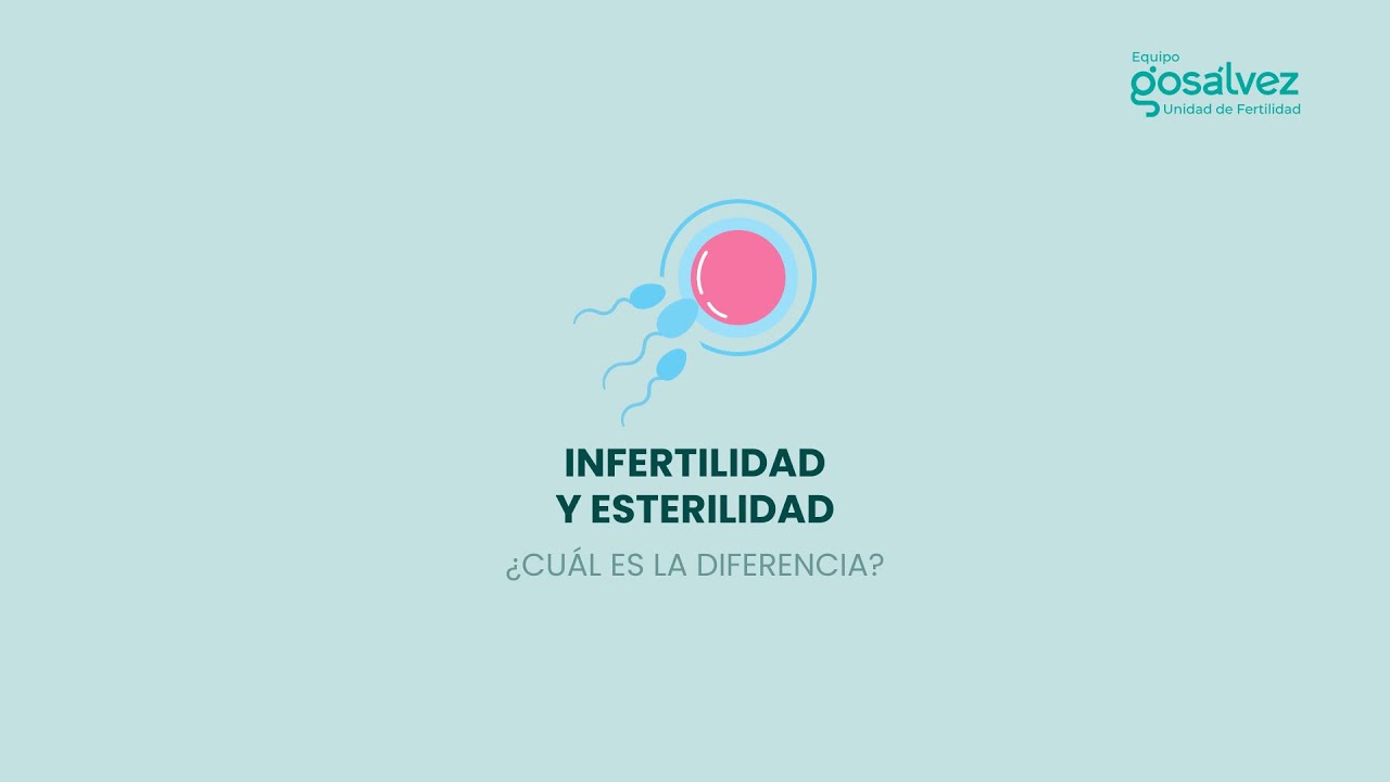 Equipo Gos&aacute;lvez - Infertilidad y esterilidad &iquest;Cu&aacute;l es la diferencia?