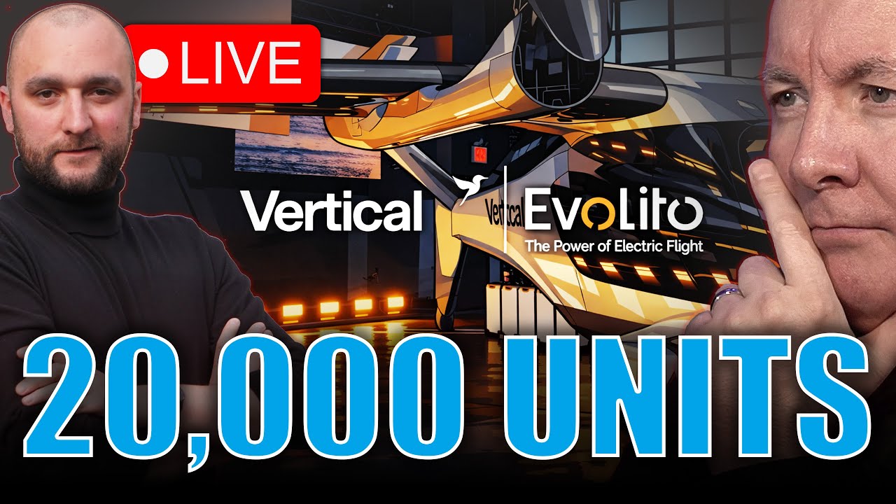 20,000 UNITS - New Partnership - Vertical Aerospace - EVTL Stock | Martyn Lucas Investor