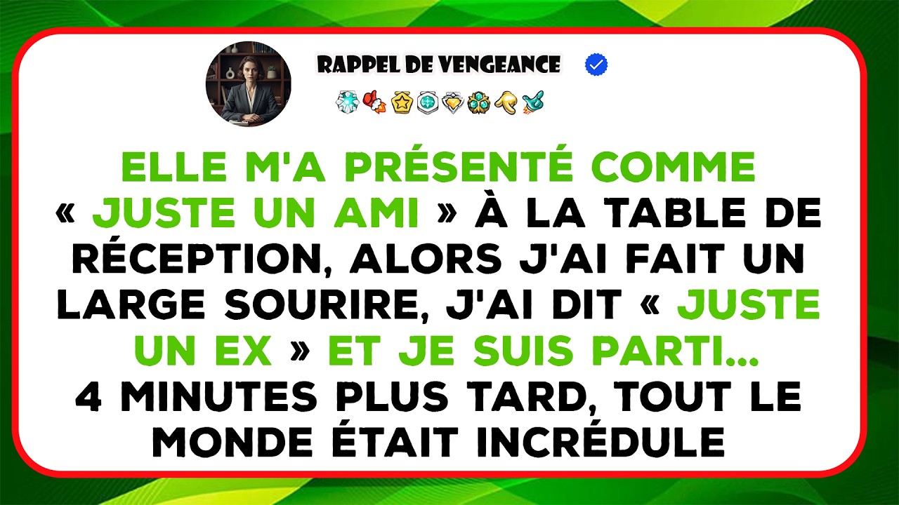 Je Raconte Comment Elle M’a Présenté Comme « Juste Un Ami » À La Réception Et Pourquoi J’ai Souri.