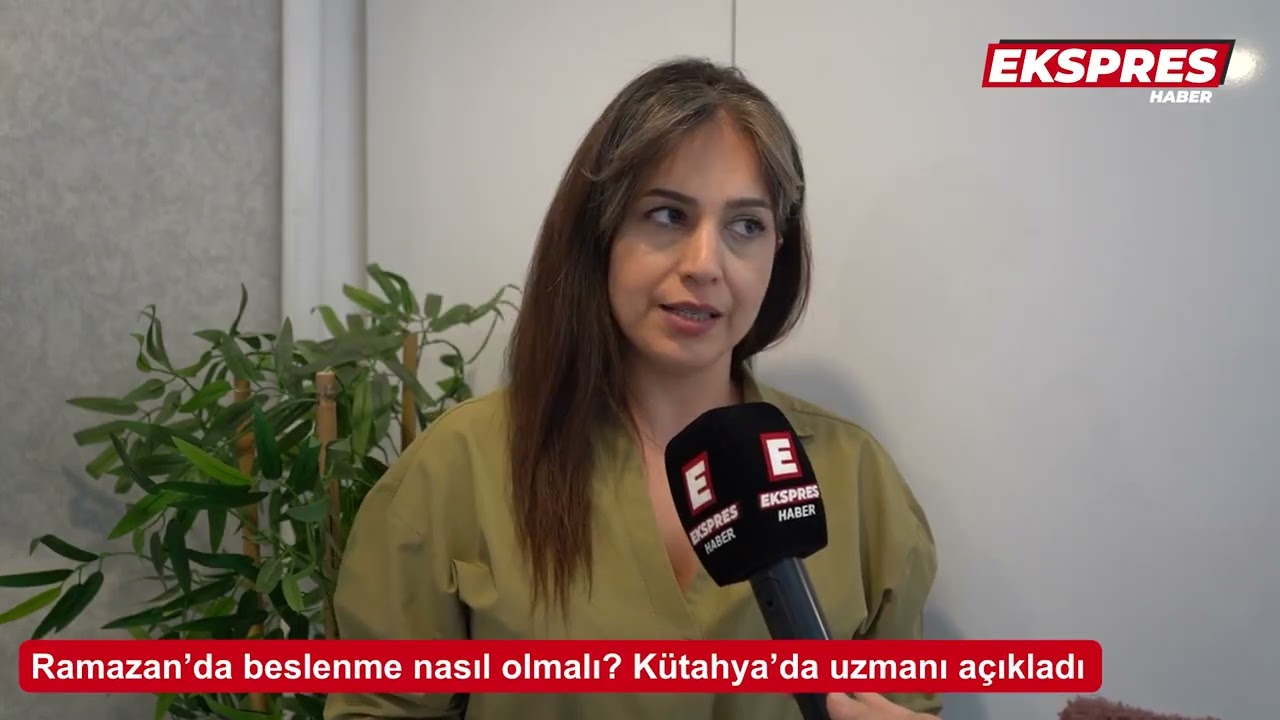 BASINDA BİZ - Ramazan’da beslenme nasıl olmalı  Kütahya’da uzmanı açıkladı