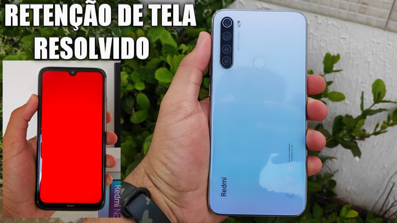 XIAOMI REDMI NOTE 8 RETENÇÃO DE TELA RESOLVIDO