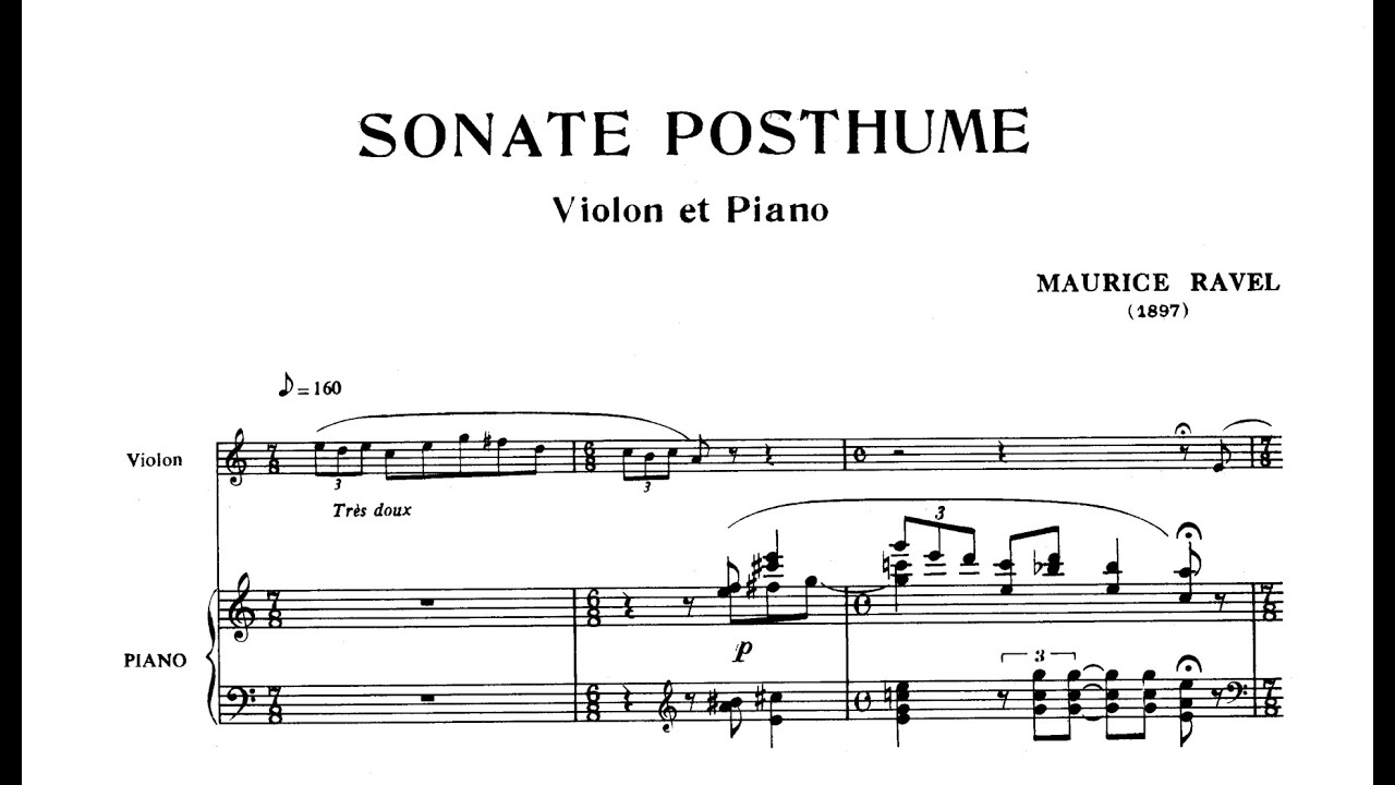 Ravel's Violin Sonata No.1 (Sonate posthume pour violon et piano)