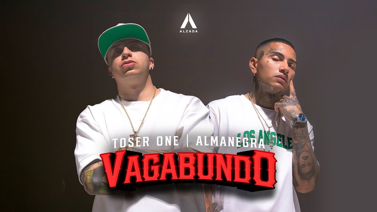 Almanegra x Toser One - Vagabundo 🇲🇽🇨🇴