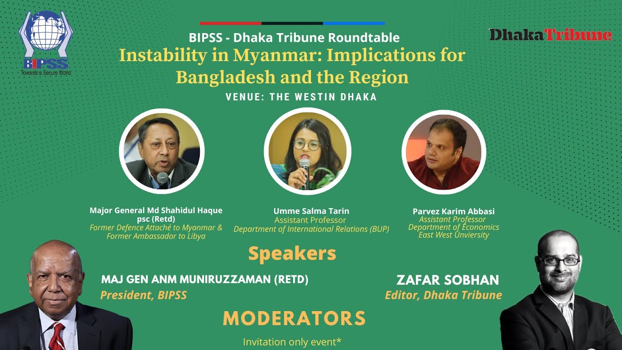 Instability in Myanmar: Implications for Bangladesh and the Region