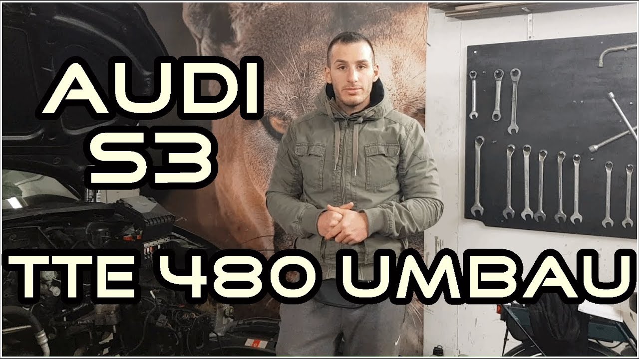 AUDI S3 8P - TTE 480 Upgrade Turbo