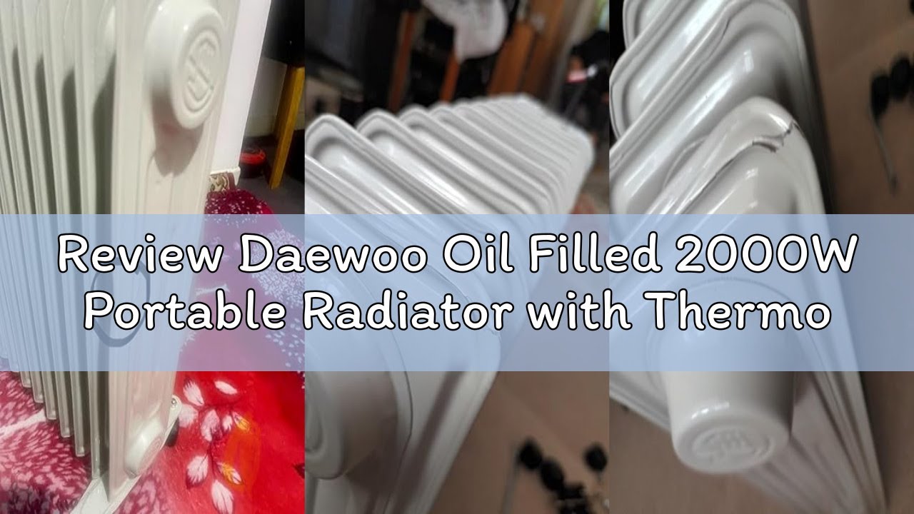 Review Daewoo Oil Filled 2000W Portable Radiator with Thermostat and Temperature Control - Ideal for