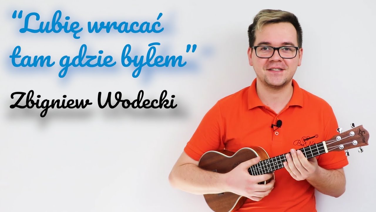 Lubię wracać tam gdzie byłem - Zbigniew Wodecki - Lekcja Ukulele (Tutorial) - Bez Nut