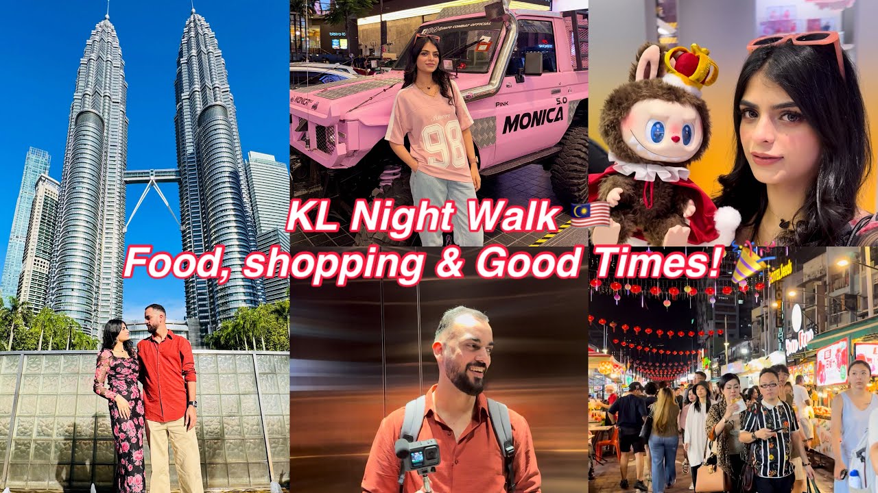 visited petronas tower 😍 | & walking the streets of KL at night | 🇲🇾 crazy foood & city vibes 🍴🤩