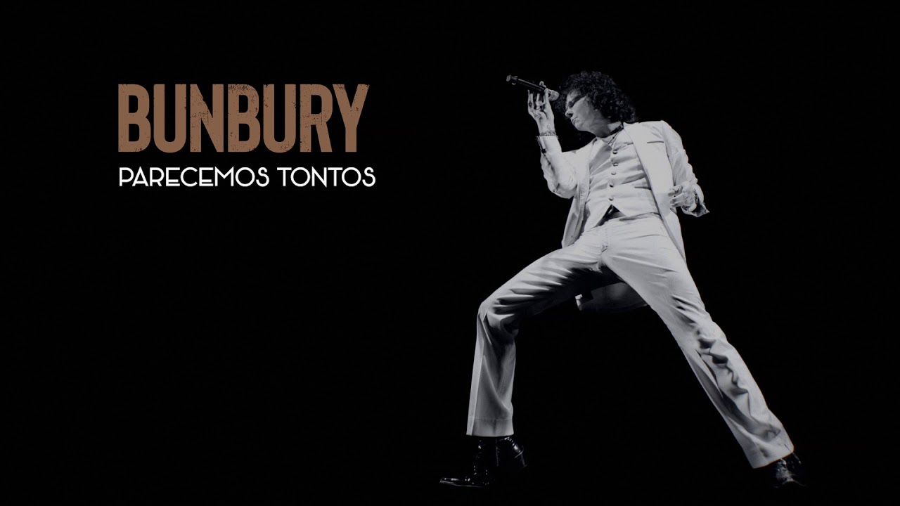 Bunbury - Parecemos Tontos (California Live!!!)