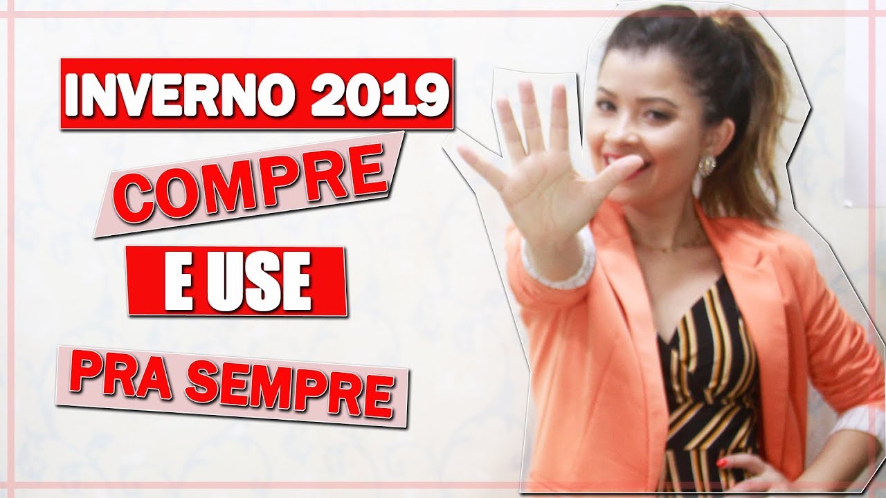 5 Tend&ecirc;ncias Inverno 2019 que n&atilde;o saem de Moda I Blog da Le