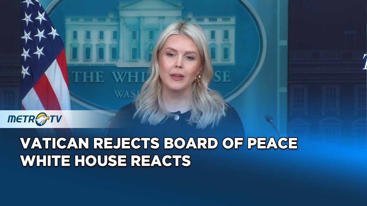 White House Responds to Vatican's Rejection of Board of Peace