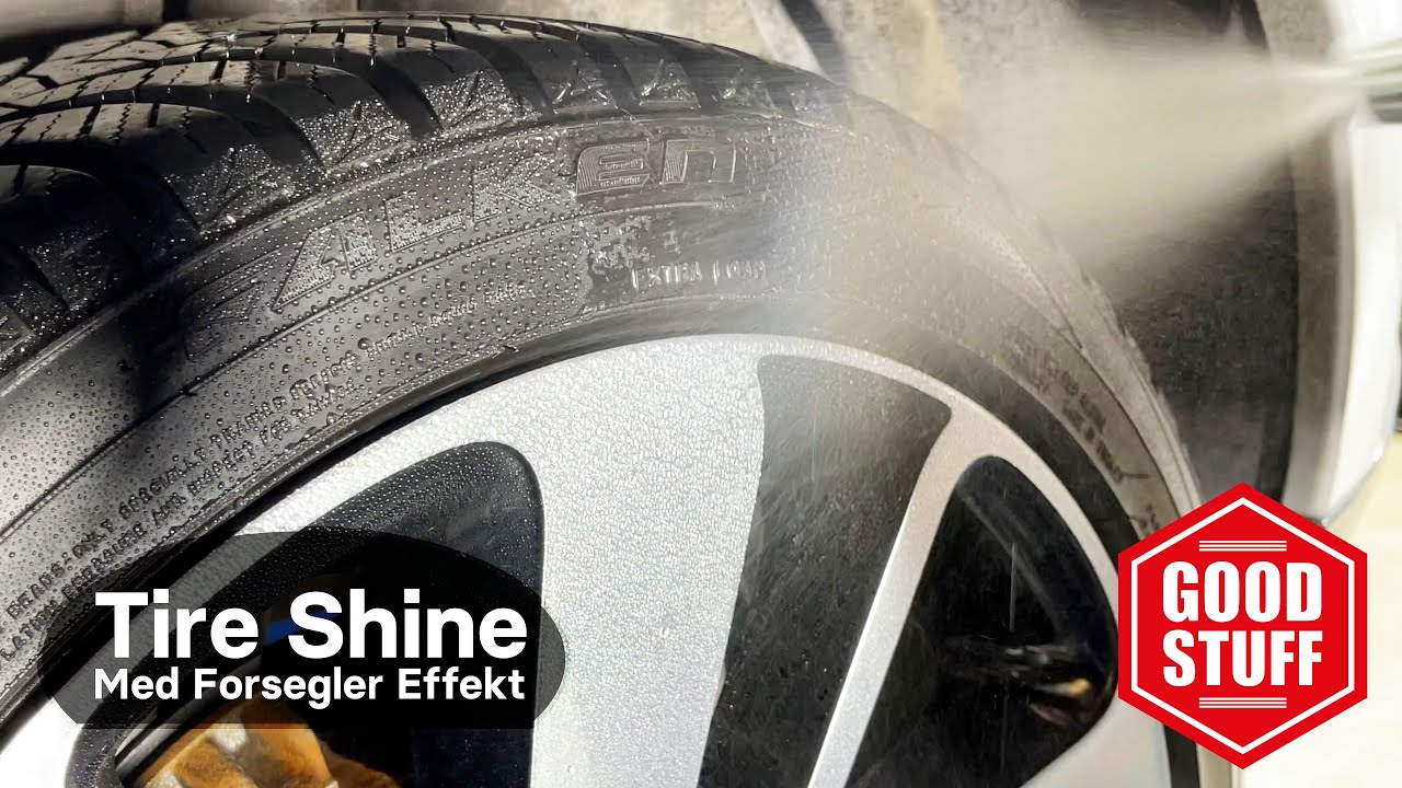 Mat eller Glansfuld Tire Shine ? Vi kigger på Good Stuff Tire Dressing