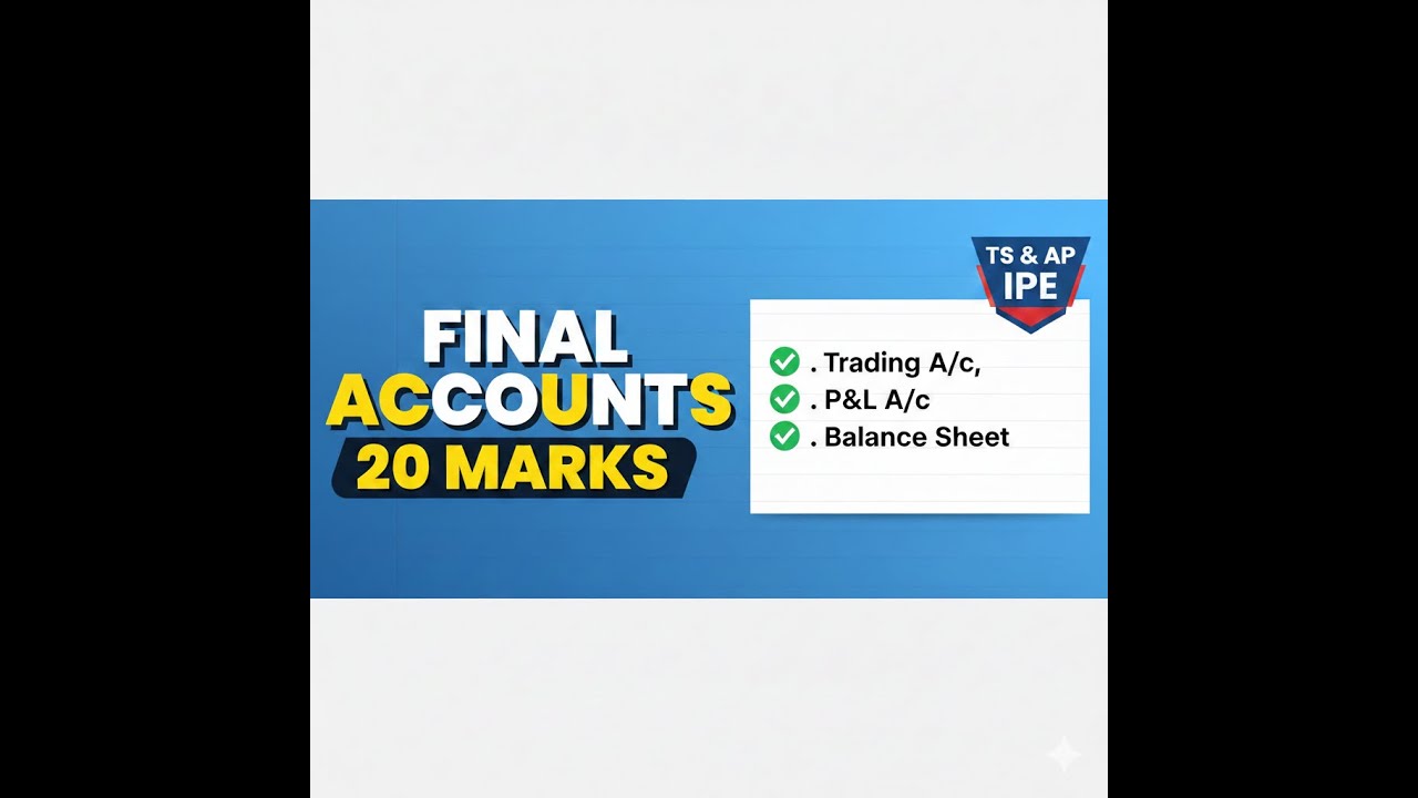 Final Accounts Procedure & Steps | TS/AP Intermediate Accounts 2026#accounts
