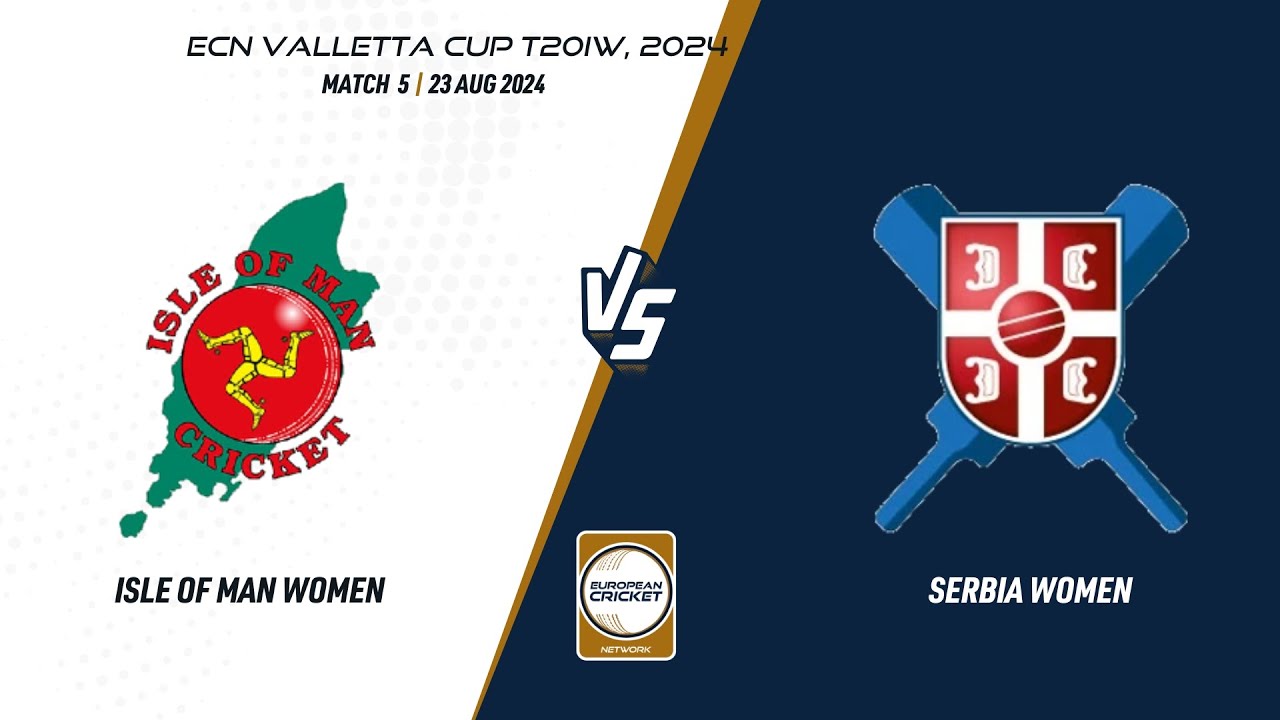 Match 5 - IOM-W vs SER-W | Highlights | ECN Valletta Cup T20IW, 2024 | 23 Aug 2024 | ECN24.053