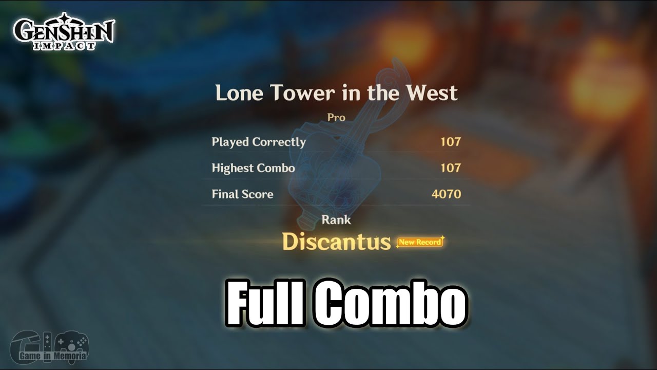 Full Combo - 4 Lone Tower in the West [1080p] Genshin Impact