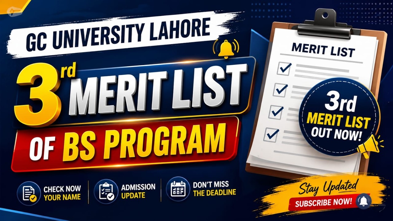 GC University 3rd merit list 2026 | BS program | check your name & Fee Deadline