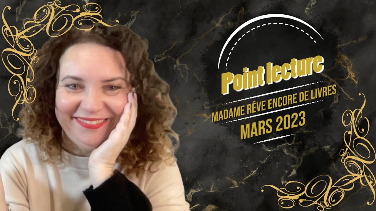 POINT LECTURE DE MARS #pointlecture #booktube
