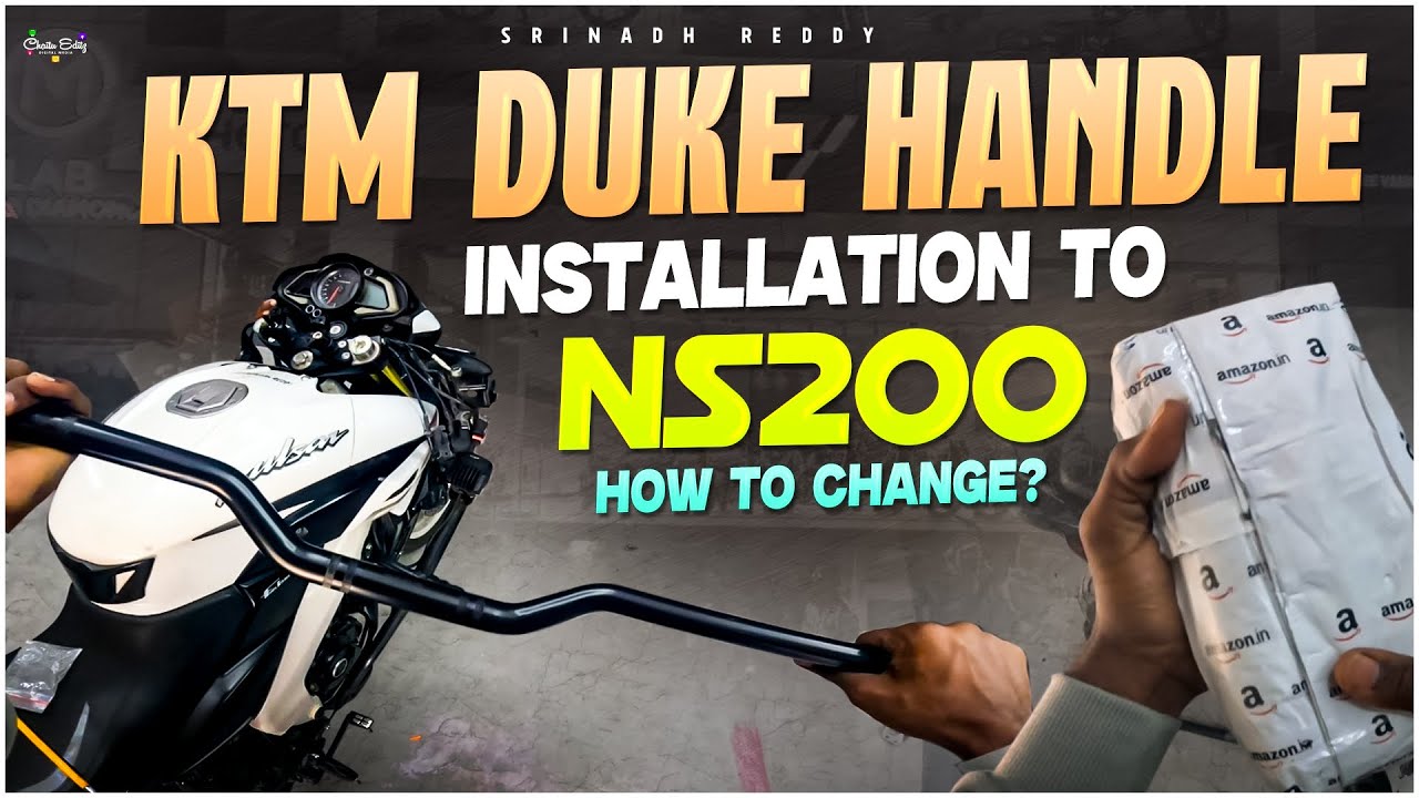 KTM Duke Handle installation to Ns200 | Ns200 Handle Modification | Srinadh reddy