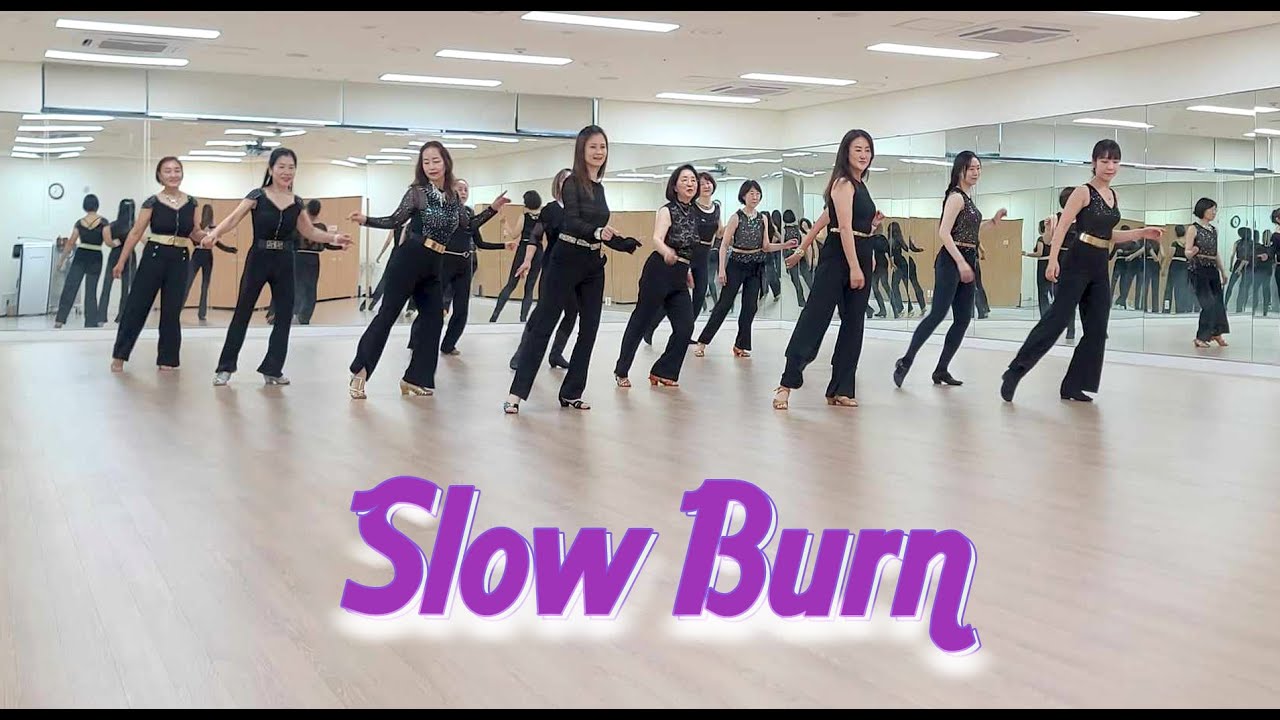 SLOW BURN - INTERMEDIATE CLASSIC LINEDANCE (Kathy Hunyadi & John Robinson)